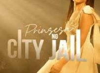 Prinsesa ng City Jail June 6 2025